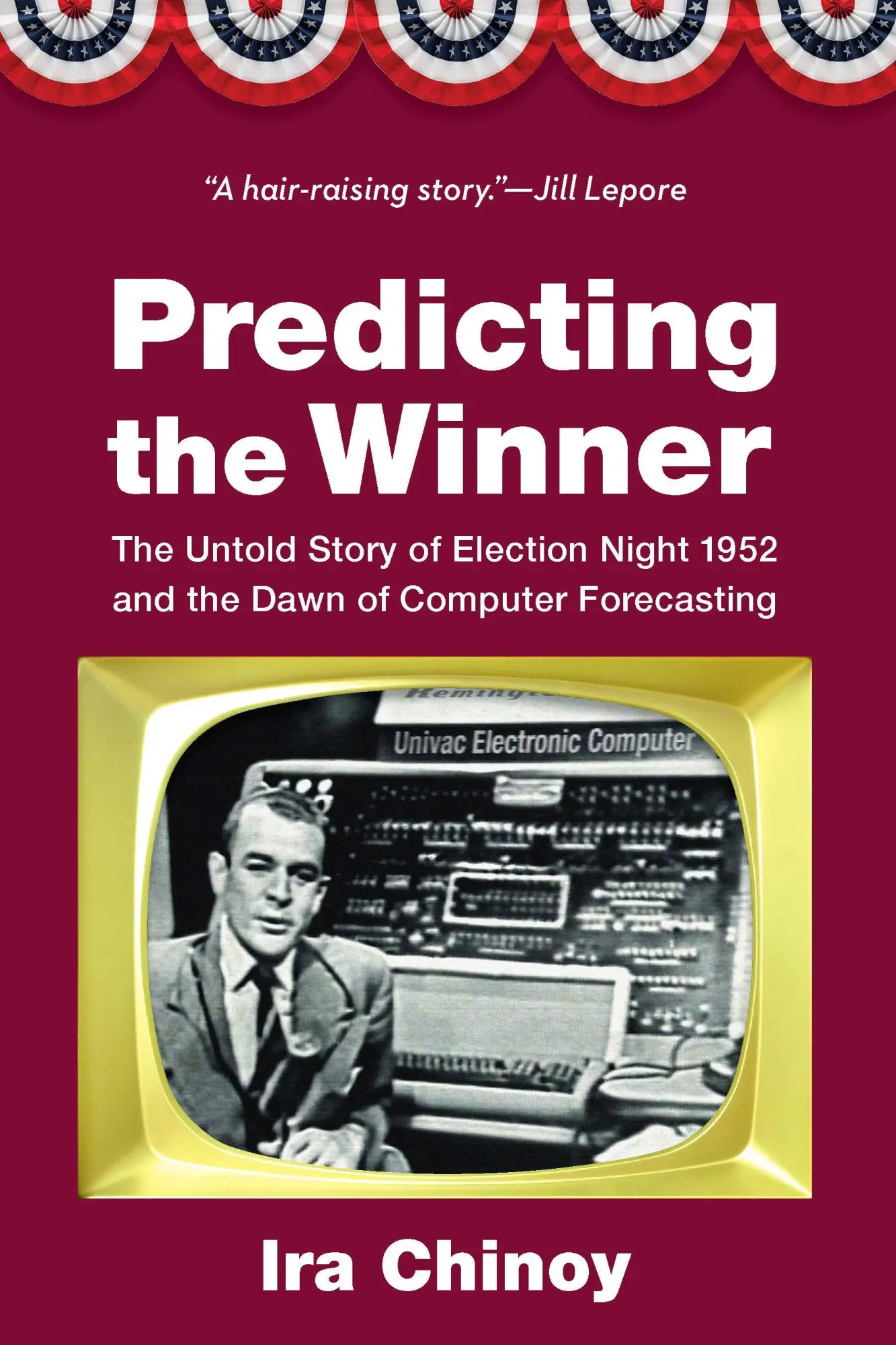 Cover: 9781640125964 | Predicting the Winner | Ira Chinoy | Buch | Einband - fest (Hardcover)
