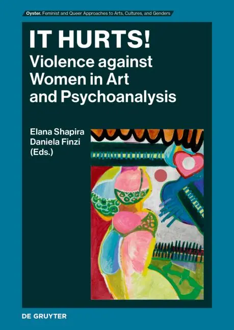 Bild: 9783111335964 | It Hurts! | Violence against Women in Art and Psychoanalysis | Buch
