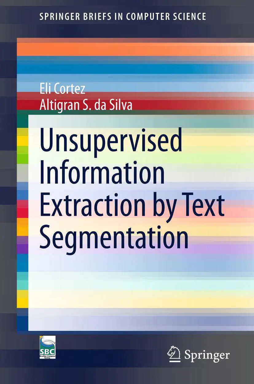 Cover: 9783319025964 | Unsupervised Information Extraction by Text Segmentation | Taschenbuch