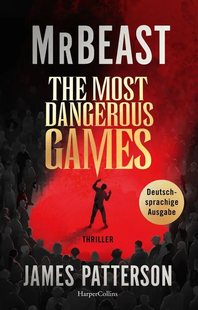 Cover: 9783365015964 | The Most Dangerous Games | MrBeast (u. a.) | Buch | 480 S. | Deutsch
