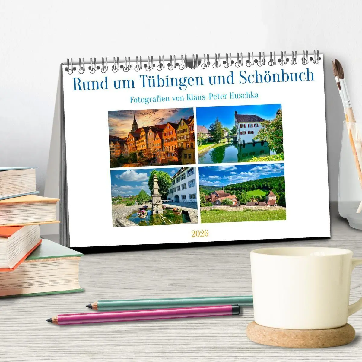Bild: 9783516725964 | Rund um Tübingen und Schönbuch (Tischkalender 2026 DIN A5 quer),...