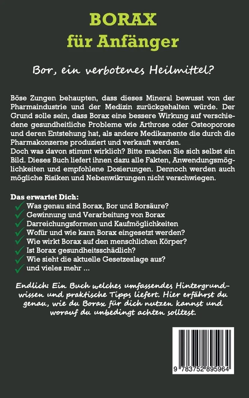 Rückseite: 9783752895964 | Borax für Anfänger: Bor, ein verbotenes Heilmittel? - Arthrose,...