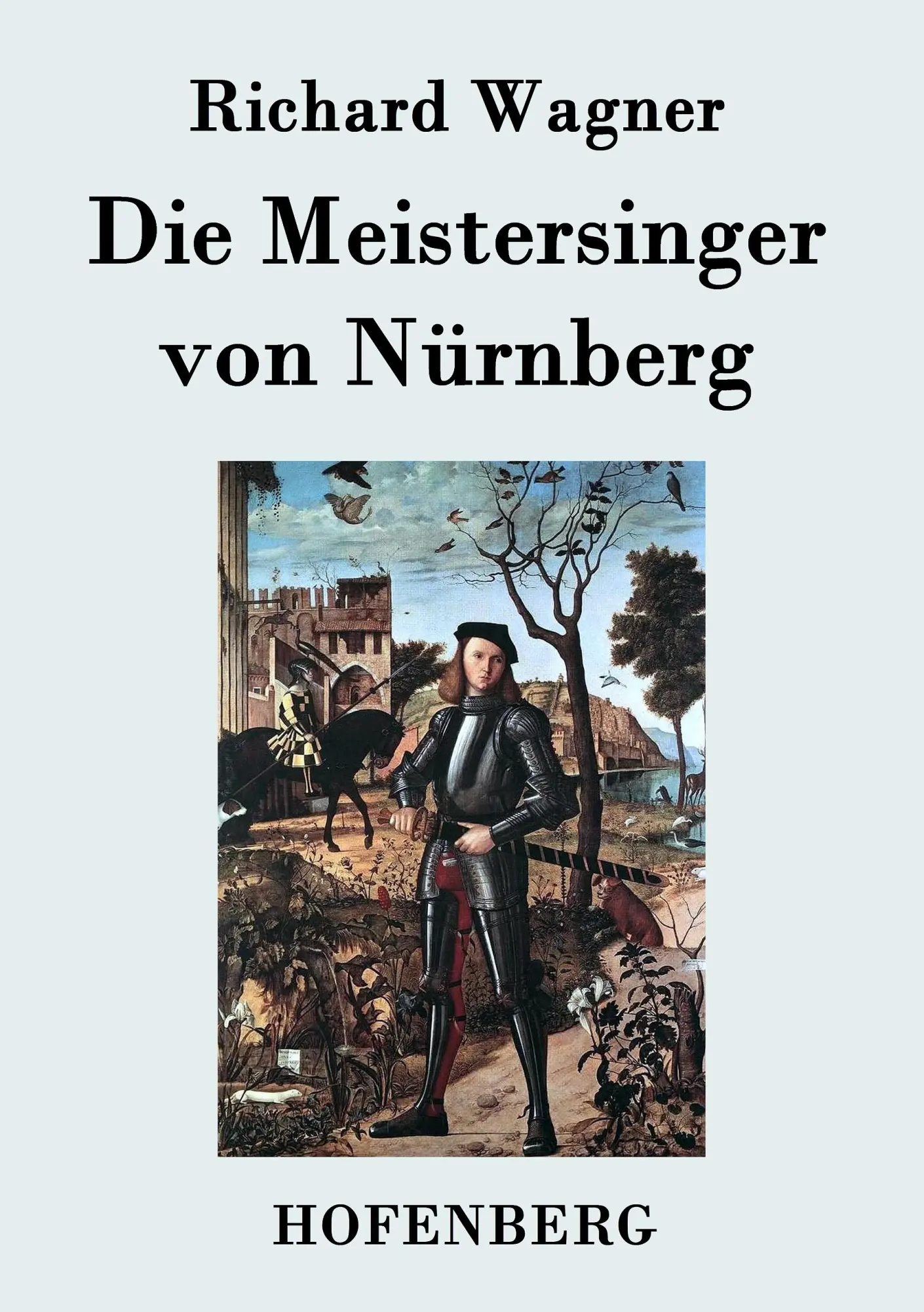 Cover: 9783843045964 | Die Meistersinger von Nürnberg | Textbuch - Libretto | Richard Wagner
