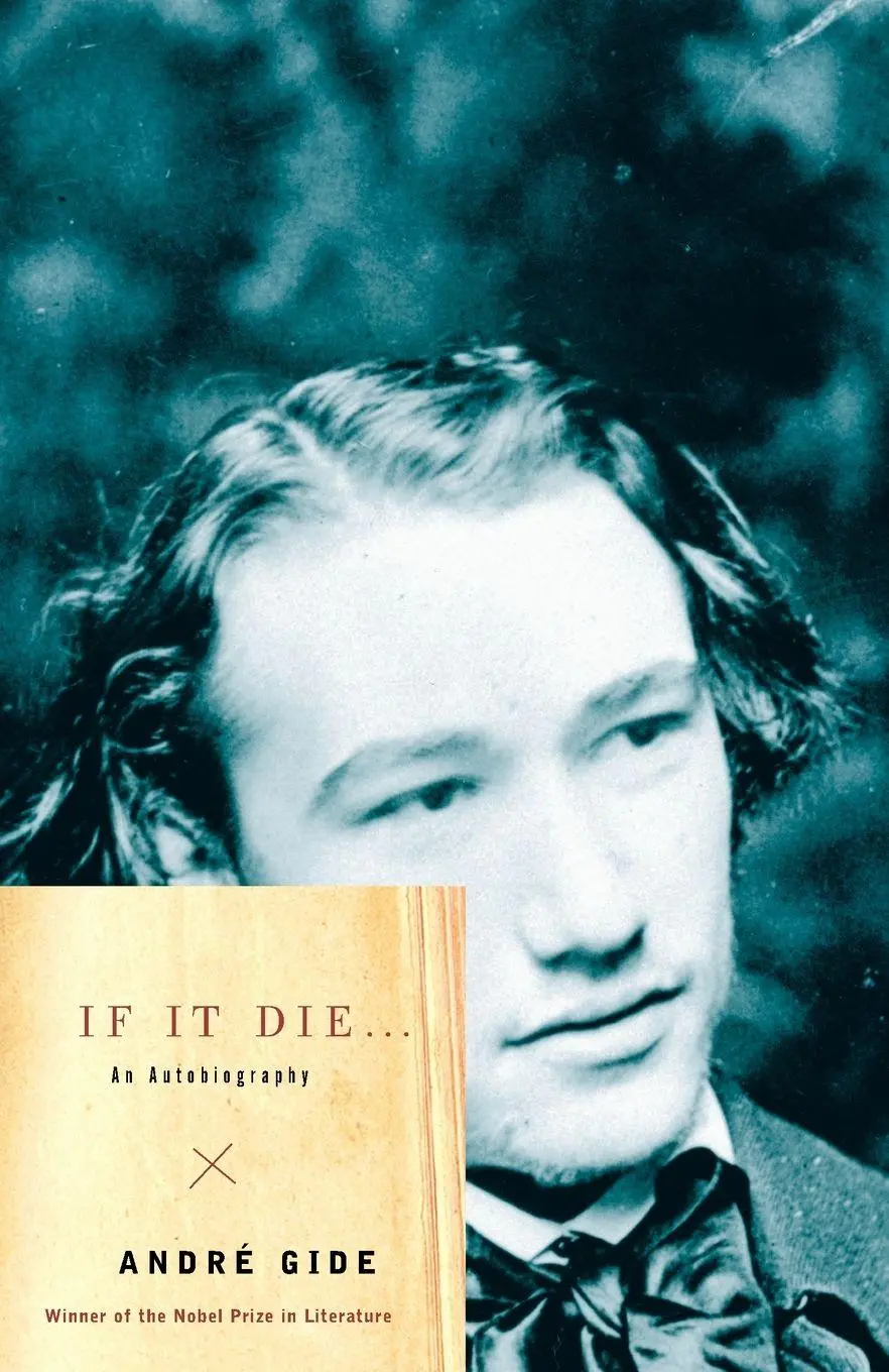 Cover: 9780375726064 | If It Die . . . | An Autobiography | Andre Gide | Taschenbuch | 2001