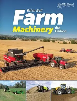 Cover: 9781910456064 | Farm Machinery, 6th Edition | Brian Bell | Buch | Gebunden | Englisch