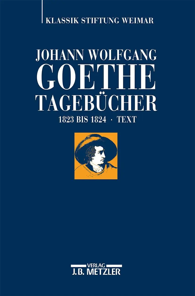 Cover: 9783476026064 | Johann Wolfgang Goethe: Tagebücher | Band IX,1 Text (1823-1824) | Buch