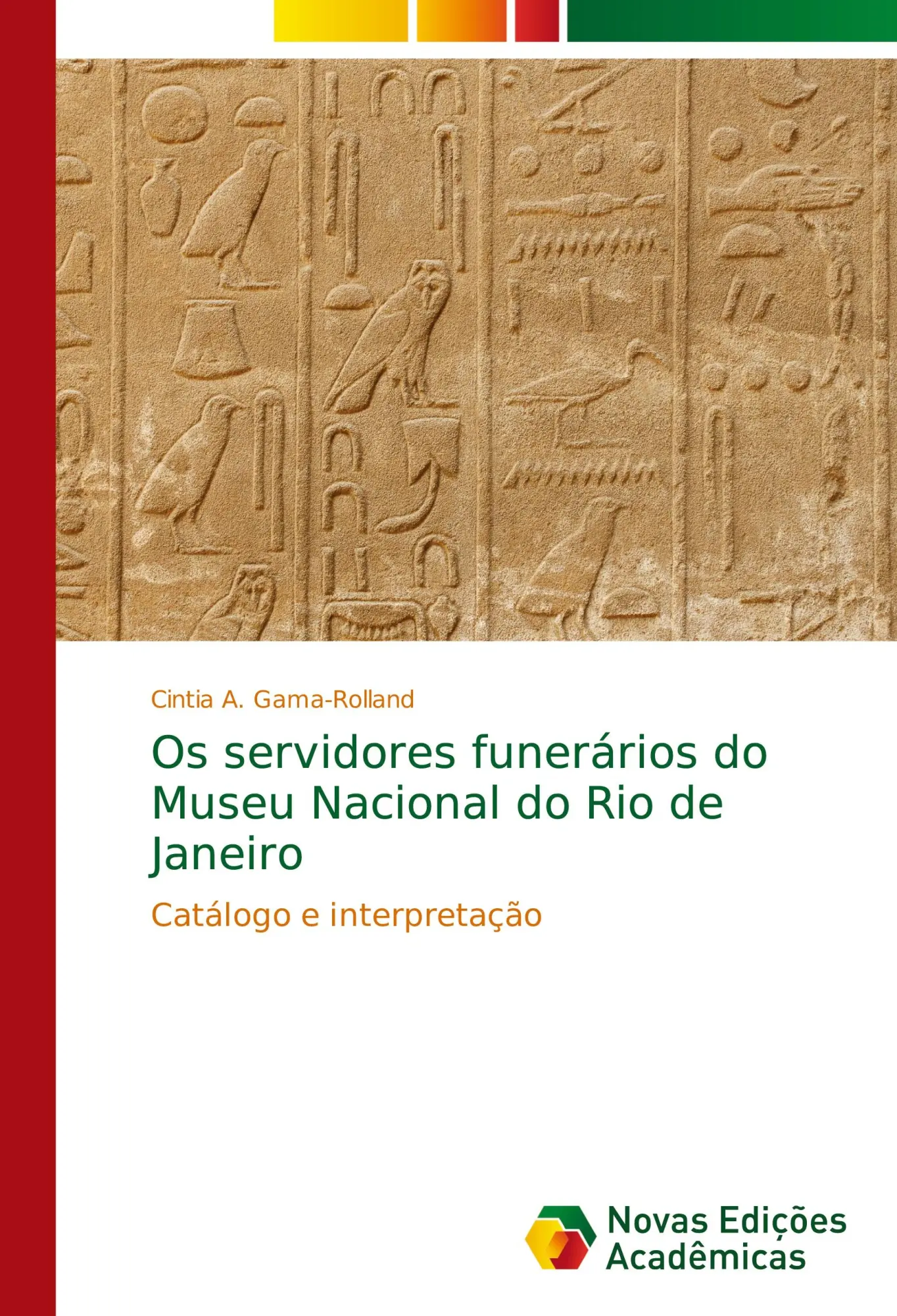 Os servidores funerários do Museu Nacional do Rio de Janeiro: Catálogo e interpretação