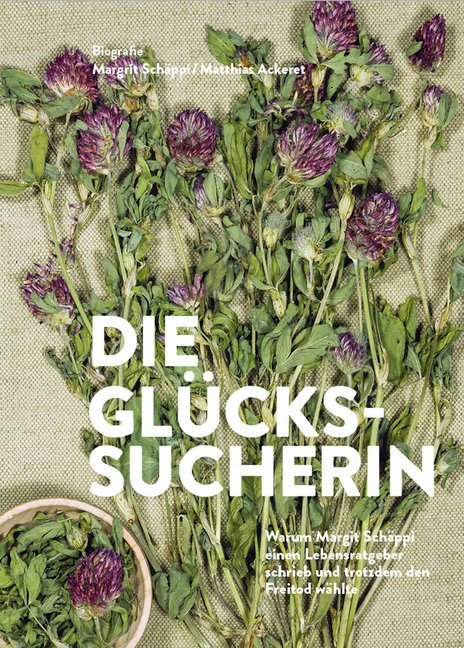 Cover: 9783907146064 | Die Glückssucherin | Margrit Schäppi (u. a.) | Buch | 115 S. | Deutsch