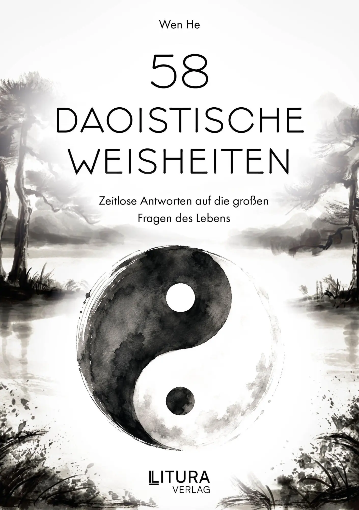 Cover: 9783912786064 | 58 Daoistische Weisheiten | Wen He | Taschenbuch | Deutsch | 2026