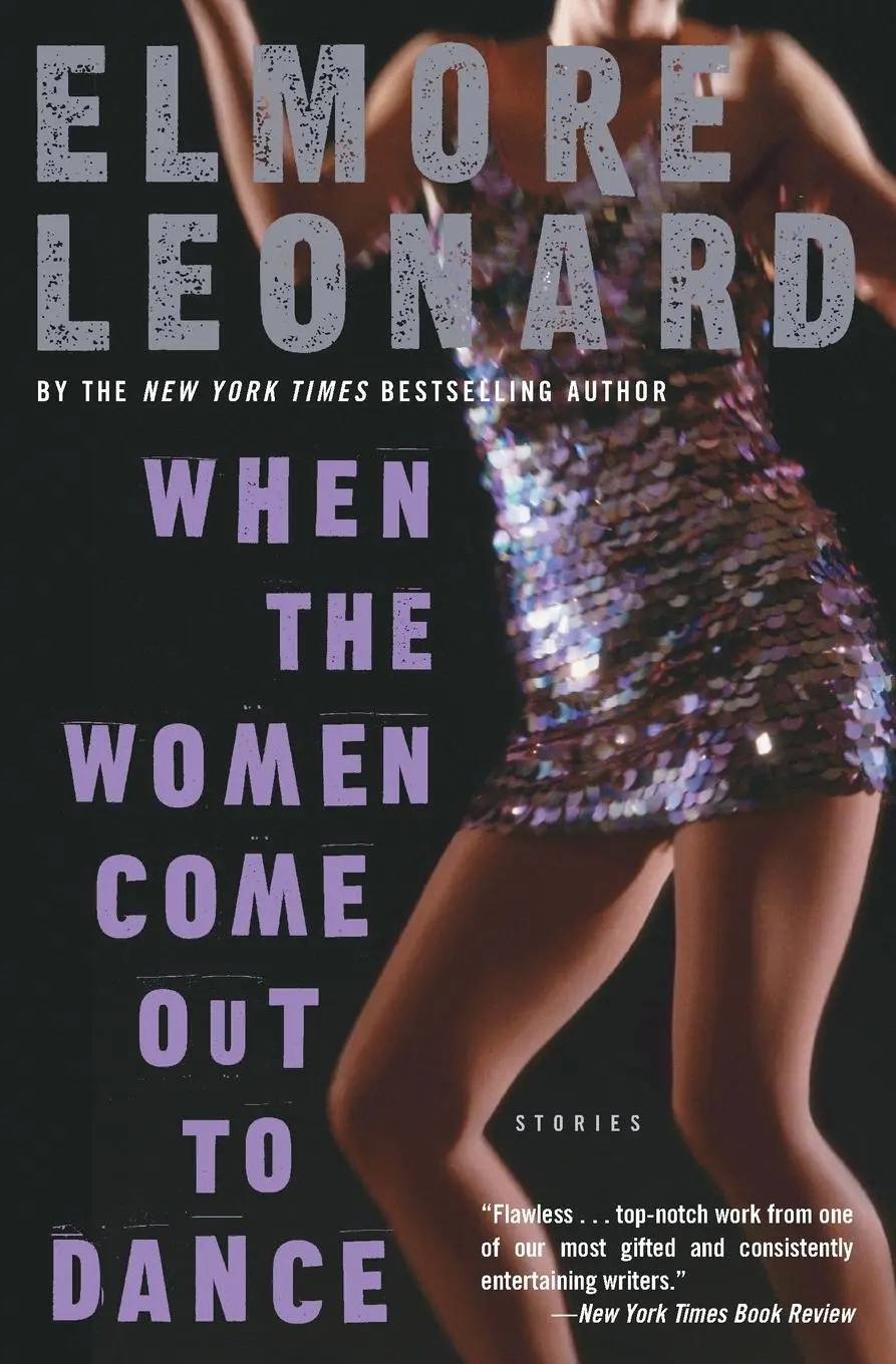 Cover: 9780060586164 | When the Women Come Out to Dance | Elmore Leonard | Taschenbuch | 2020