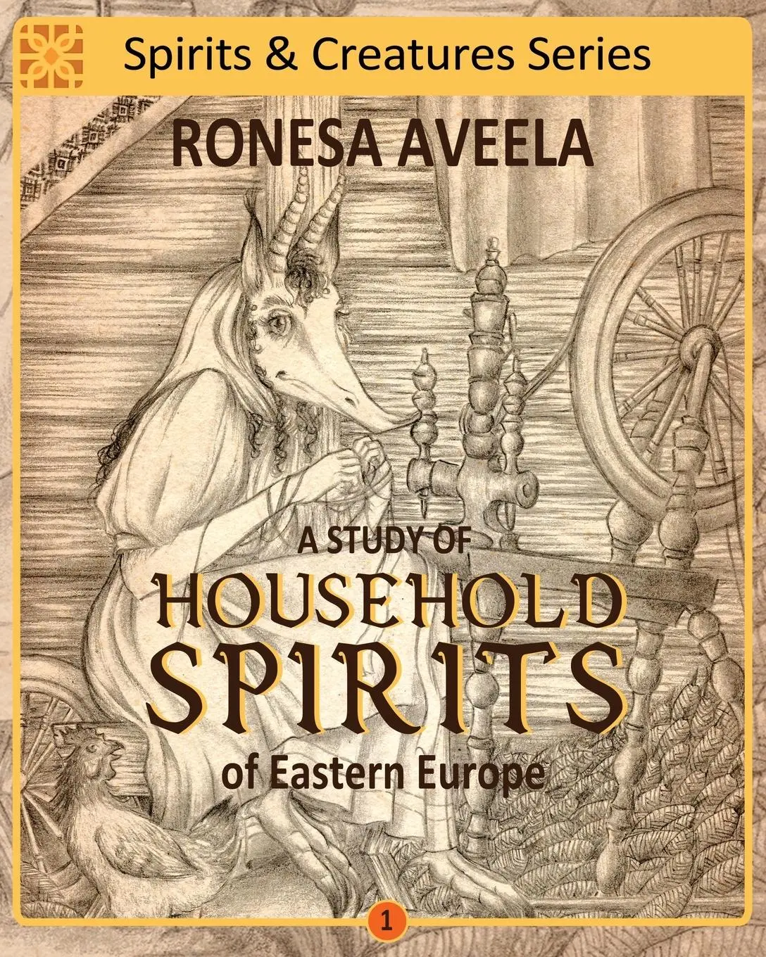 Cover: 9780999686164 | A Study of Household Spirits of Eastern Europe | Ronesa Aveela | Buch