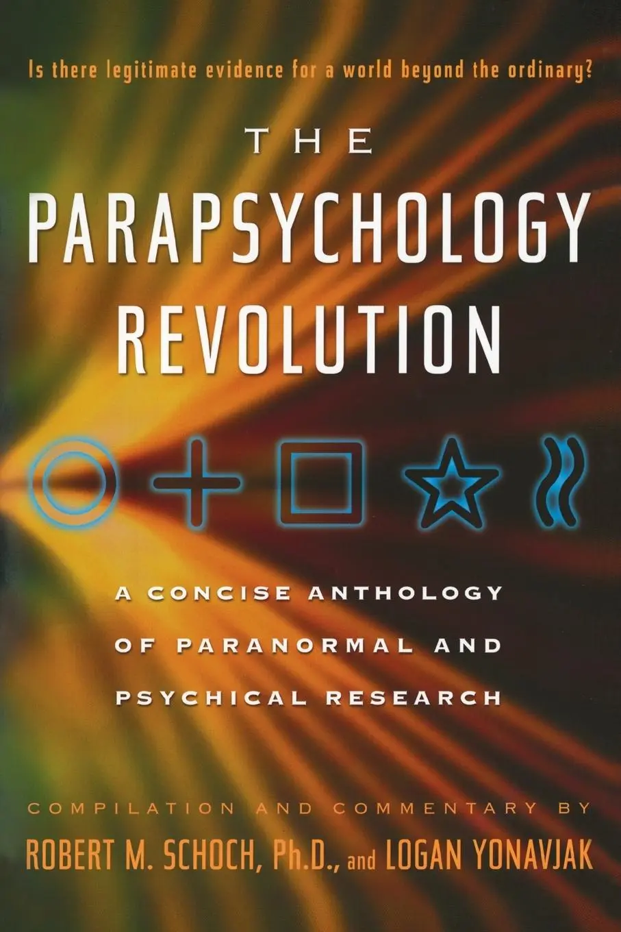 Cover: 9781585426164 | The Parapsychology Revolution | Robert M. Schoch (u. a.) | Taschenbuch