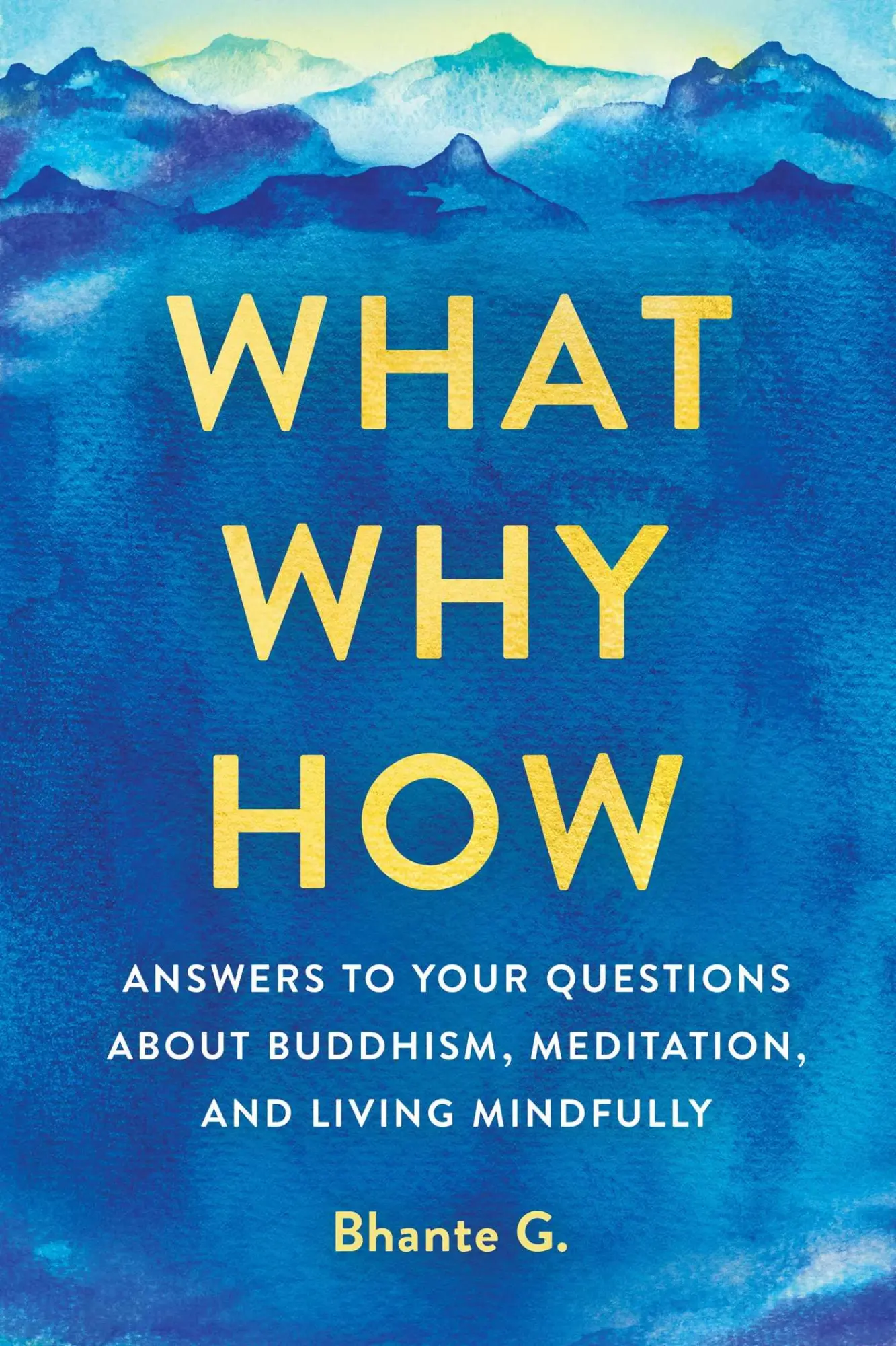 Cover: 9781614296164 | What, Why, How | Bhante Gunaratana | Taschenbuch | Englisch | 2020