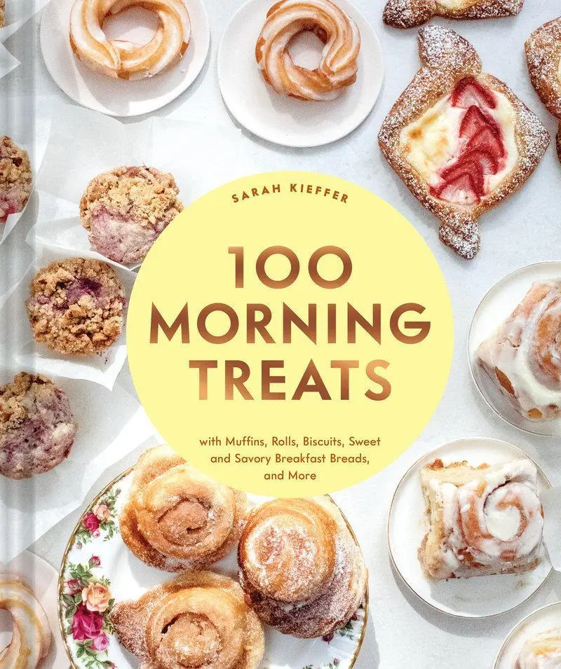 Cover: 9781797216164 | 100 Morning Treats | Sarah Kieffer | Buch | 304 S. | Englisch | 2023
