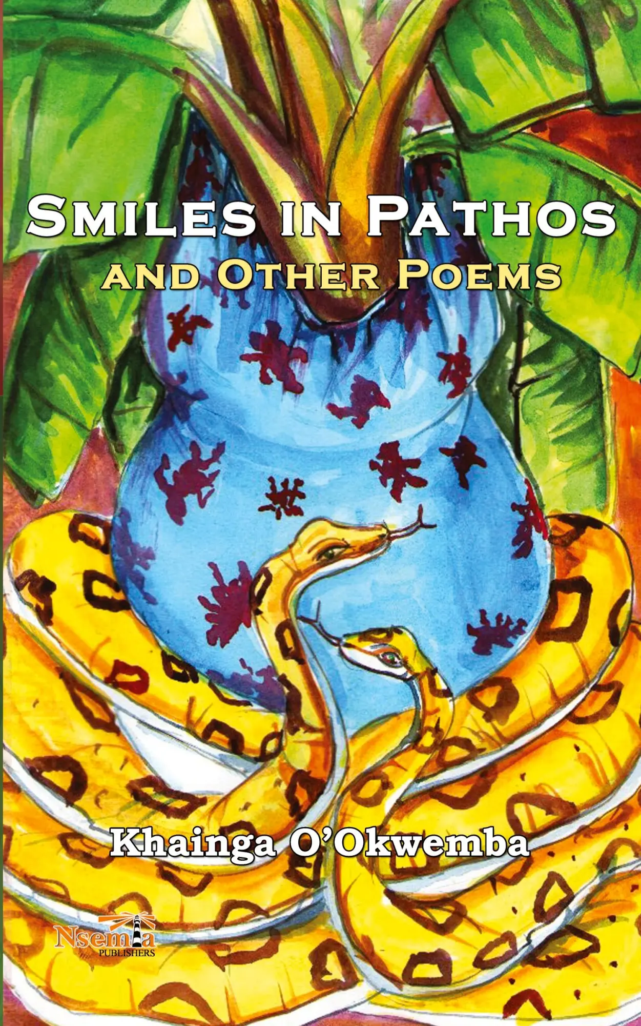 Cover: 9781926906164 | Smiles in Pathos and Other Poems | Khainga O'Okwemba | Taschenbuch