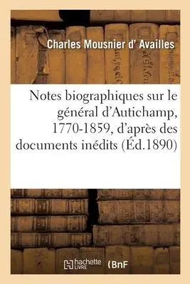 Cover: 9782329386164 | Notes Biographiques Sur Le Général d'Autichamp, 1770-1859, d'Après...