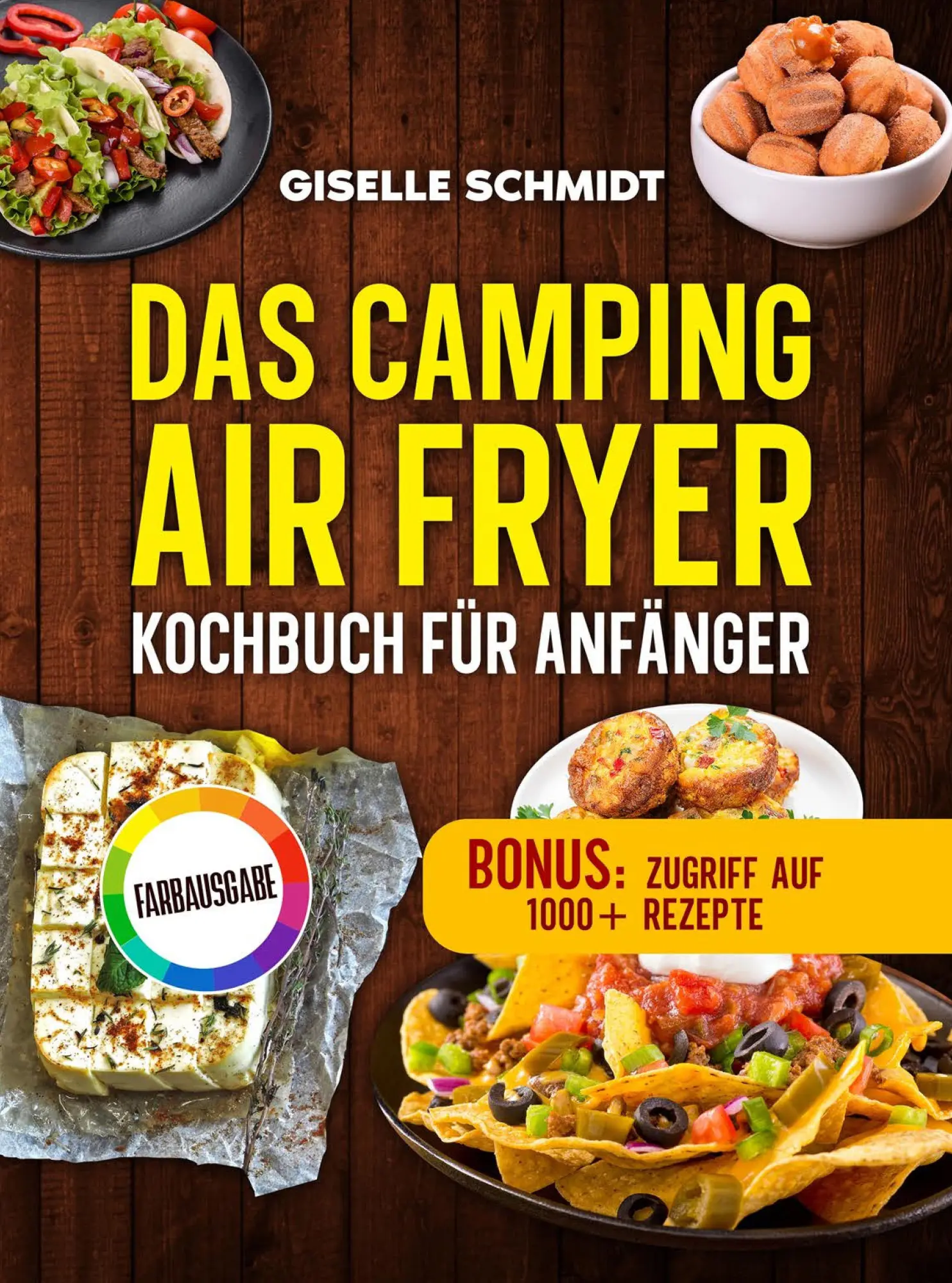 Cover: 9783384946164 | Das Camping Airfryer-Kochbuch für Anfänger | Giselle Schmidt | Buch