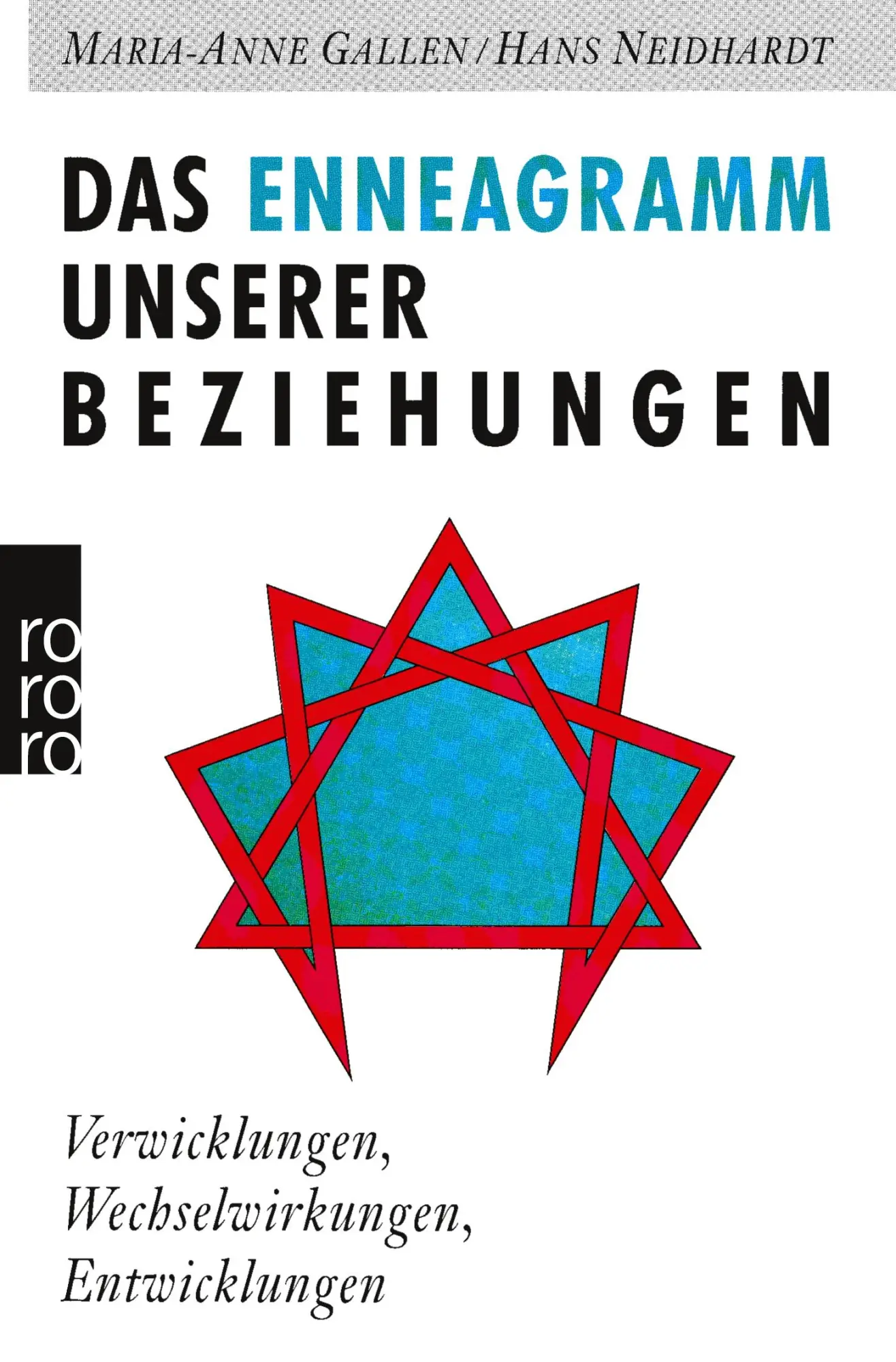 Cover: 9783499196164 | Das Enneagramm unserer Beziehungen | Maria-Anne Gallen (u. a.) | Buch Cover: 9783499196164 | Das Enneagramm unserer Beziehungen | Maria-Anne Gallen (u. a.) | Buch