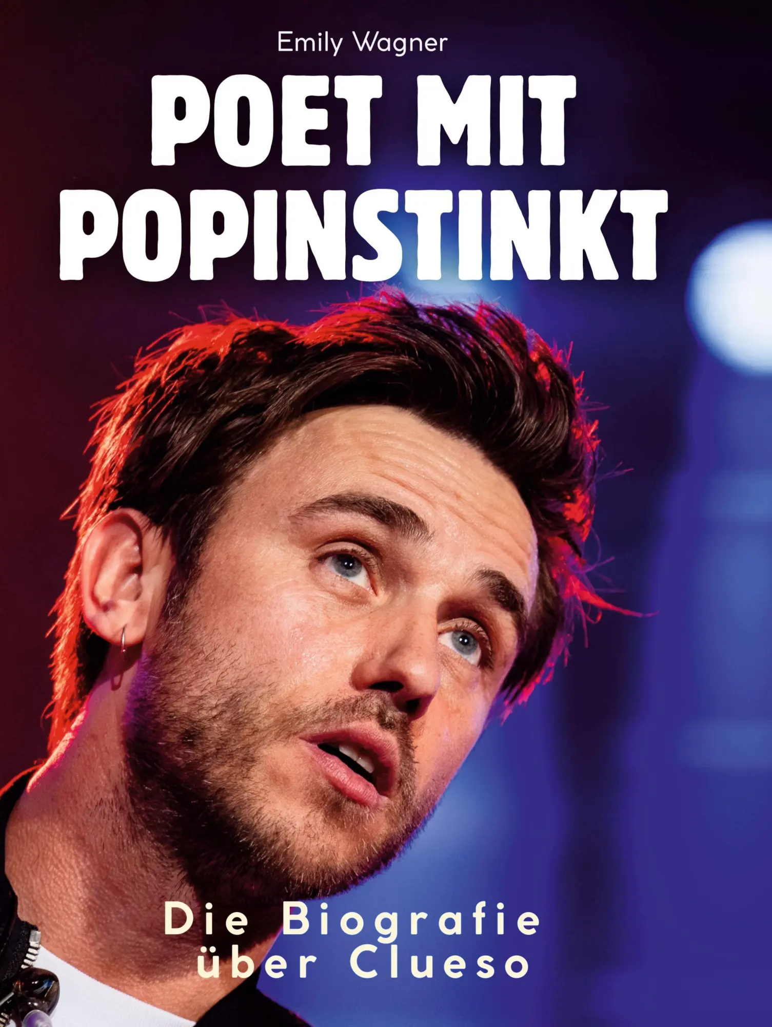 Cover: 9783759186164 | Die Biografie über Clueso | Poet mit Popinstinkt | Emily Wagner | Buch