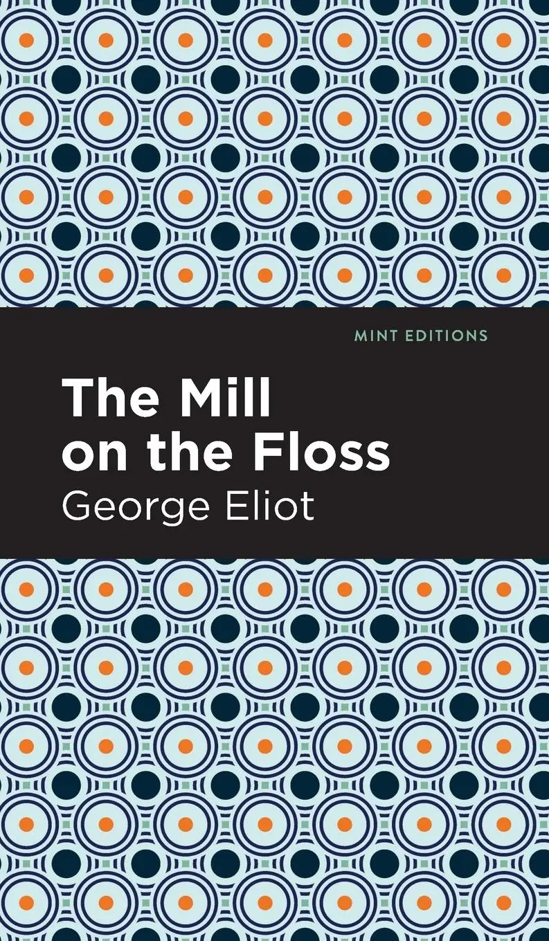 Cover: 9781513206264 | The Mill on the Floss | George Eliot | Buch | Gebunden | Englisch