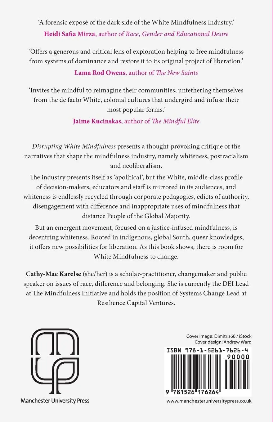 Rückseite: 9781526176264 | Disrupting White Mindfulness | Cathy-Mae Karelse | Taschenbuch | 2024