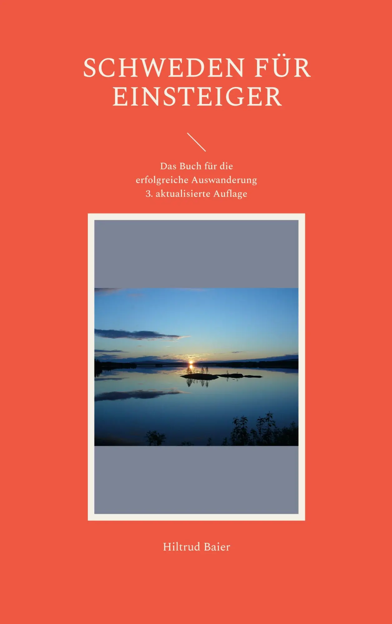 Cover: 9783833496264 | Schweden für Einsteiger | Hiltrud Baier | Taschenbuch | Paperback
