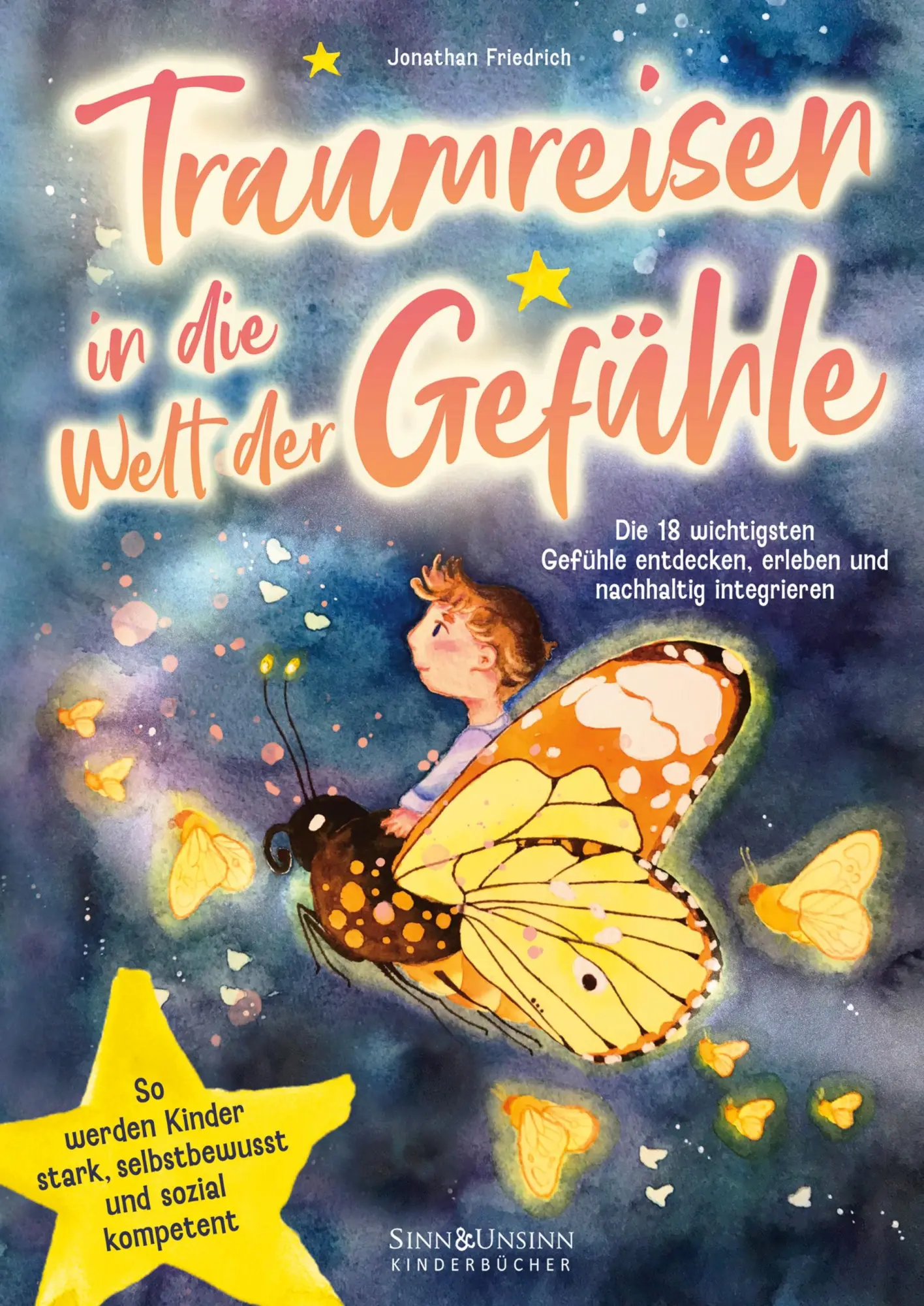 Cover: 9783949946264 | Traumreisen in die Welt der Gefühle: Die 18 wichtigsten Gefühle...