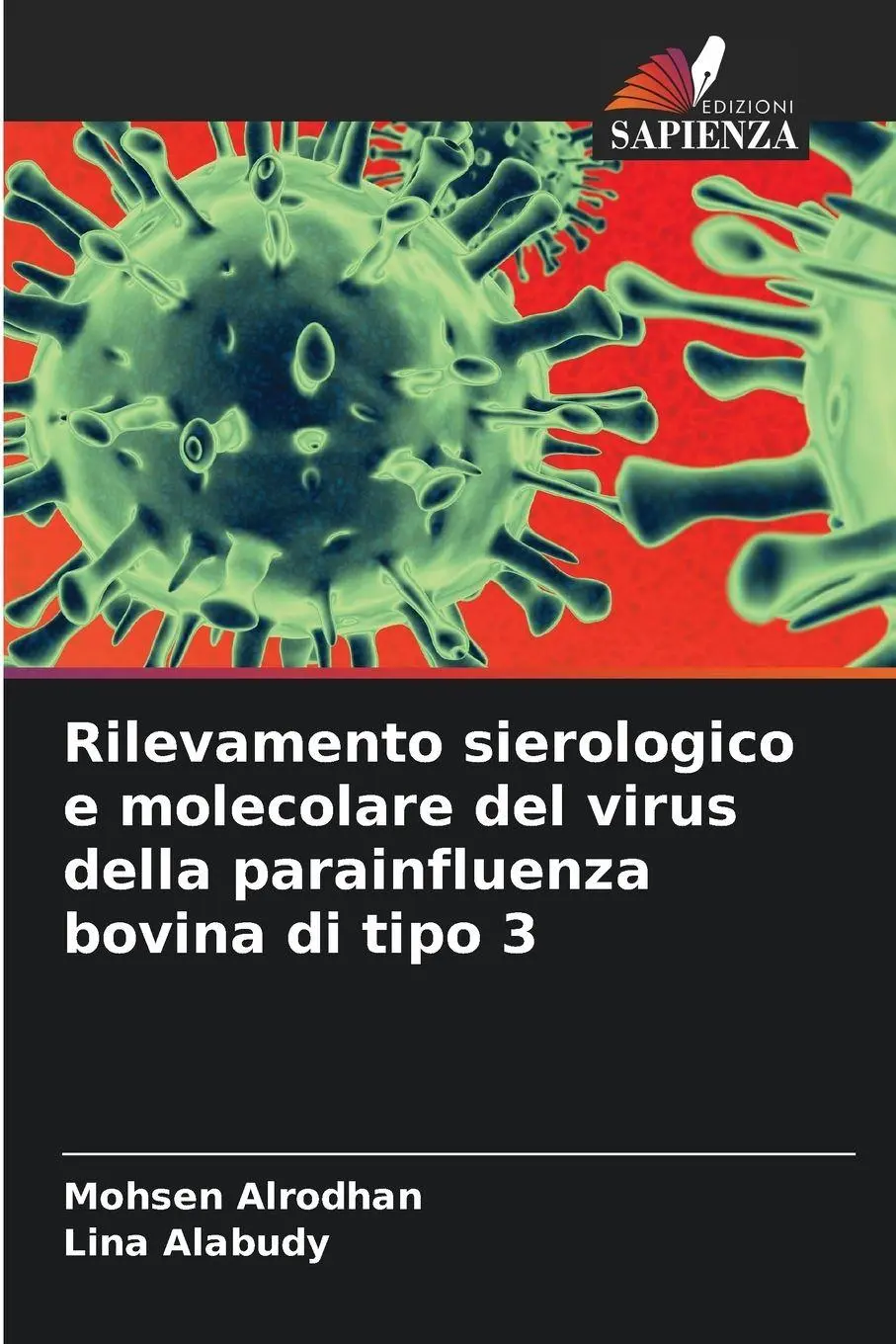 Rilevamento sierologico e molecolare del virus della parainfluenza bovina di tipo 3