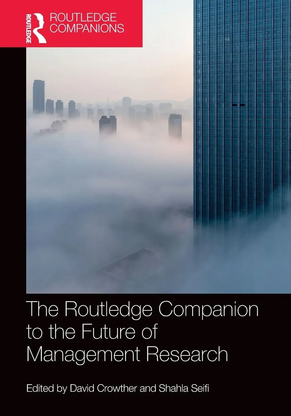 Cover: 9781032126364 | The Routledge Companion to the Future of Management Research | Buch