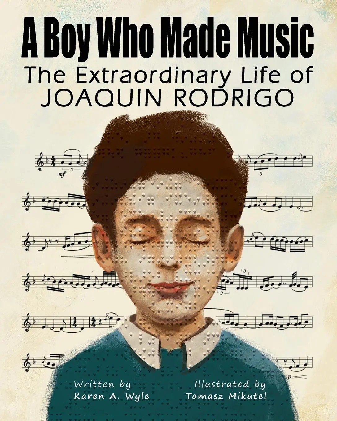 Cover: 9781955696364 | A Boy Who Made Music | The Extraordinary Life of Joaquin Rodrigo