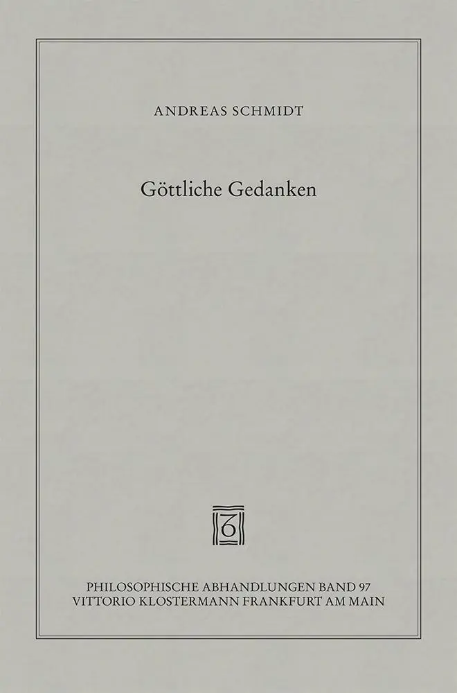 Cover: 9783465036364 | Göttliche Gedanken | Andreas Schmidt | Taschenbuch | 452 S. | Deutsch