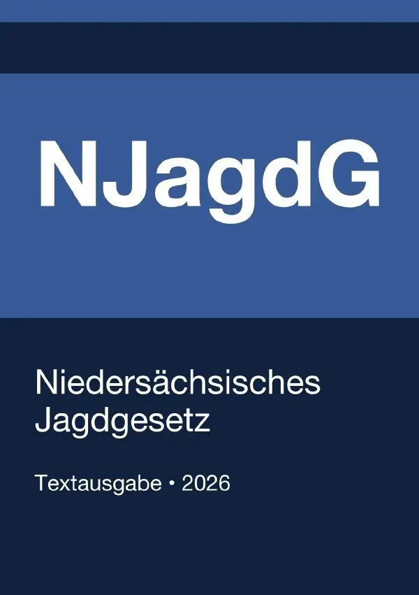 Cover: 9783565336364 | NJagdG - Niedersächsisches Jagdgesetz 2026 | Gesetze24 Deutschland