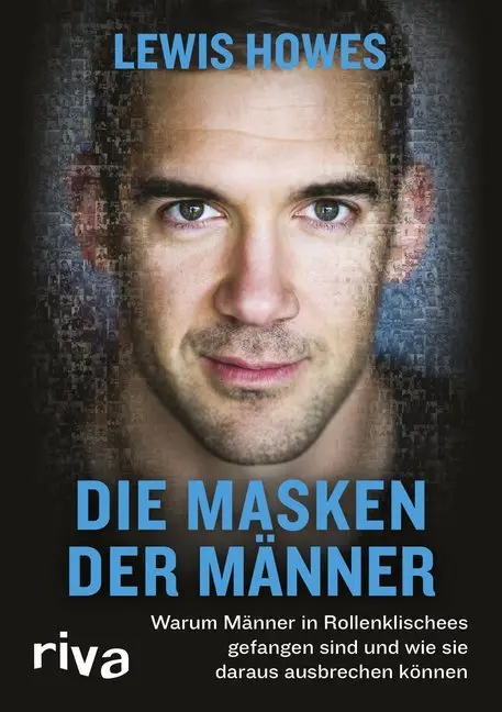Cover: 9783742306364 | Die Masken der Männer | Lewis Howes | Taschenbuch | 205 S. | Deutsch