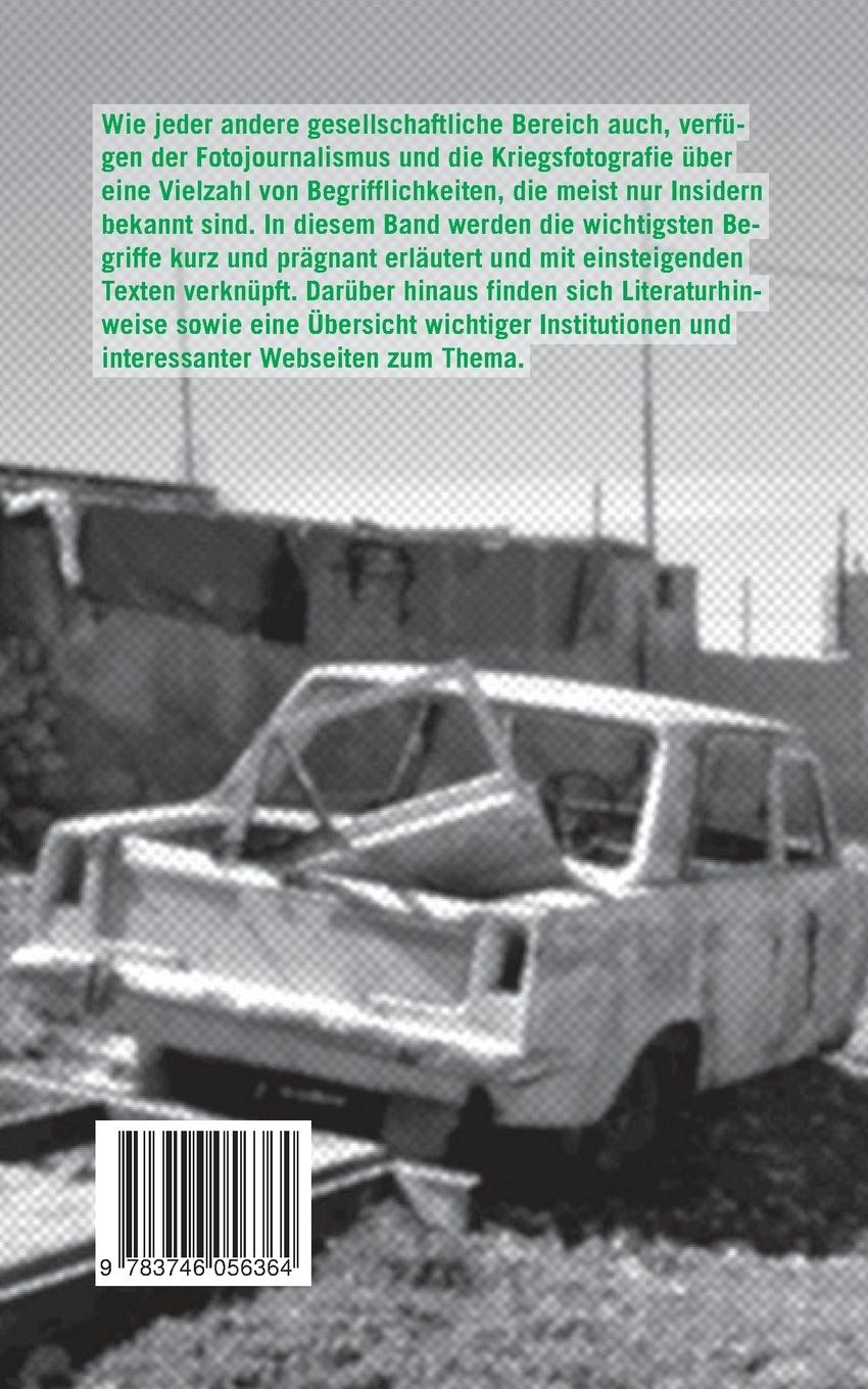 Rückseite: 9783746056364 | Fotografie und Konflikt | Glossar und Literatur | Felix Koltermann