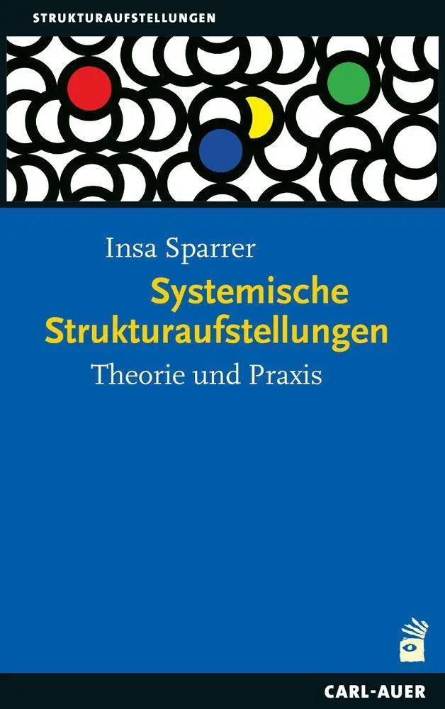 Cover: 9783849706364 | Systemische Strukturaufstellungen | Theorie und Praxis | Insa Sparrer