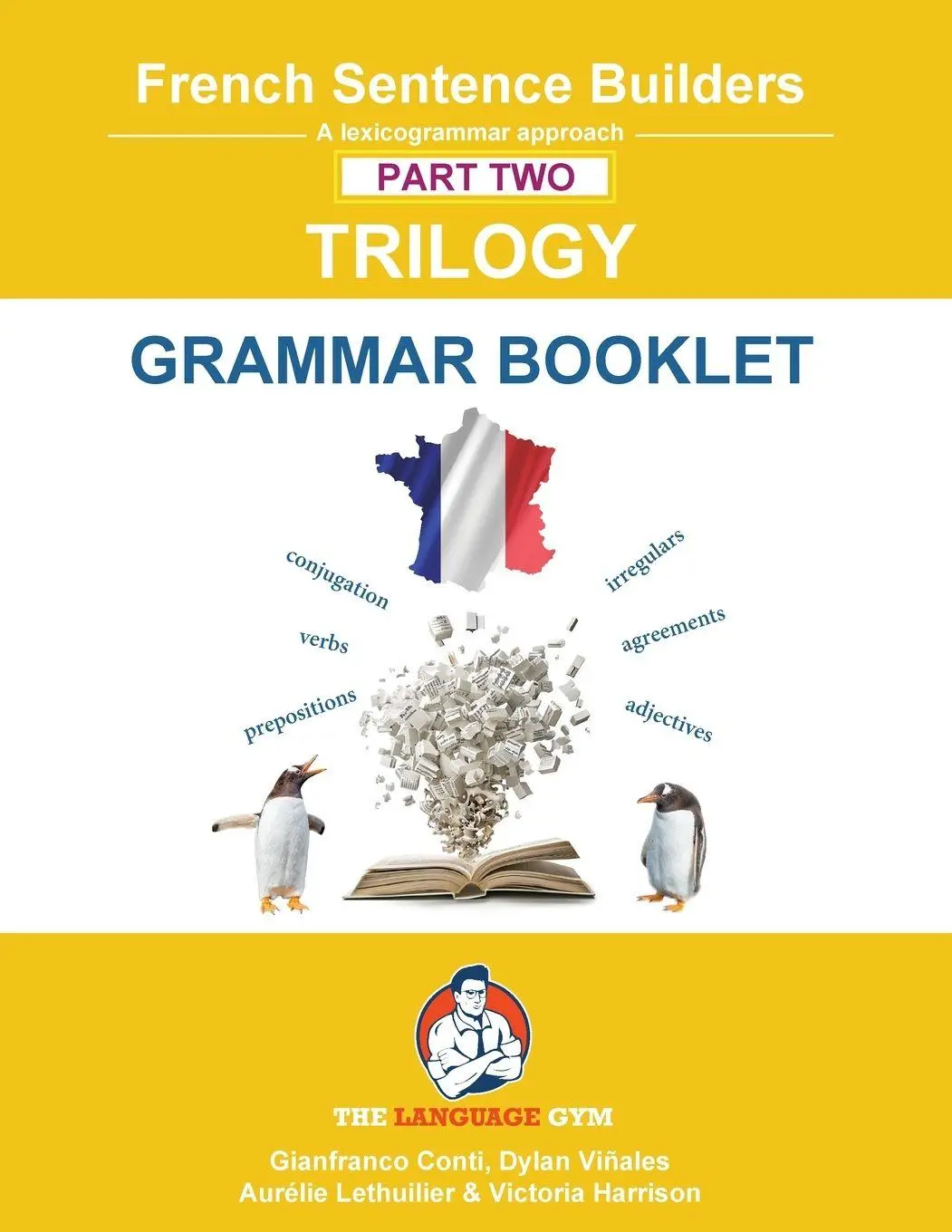 Cover: 9783911386364 | French Trilogy 2 Grammar Book | Dylan Viñales (u. a.) | Taschenbuch