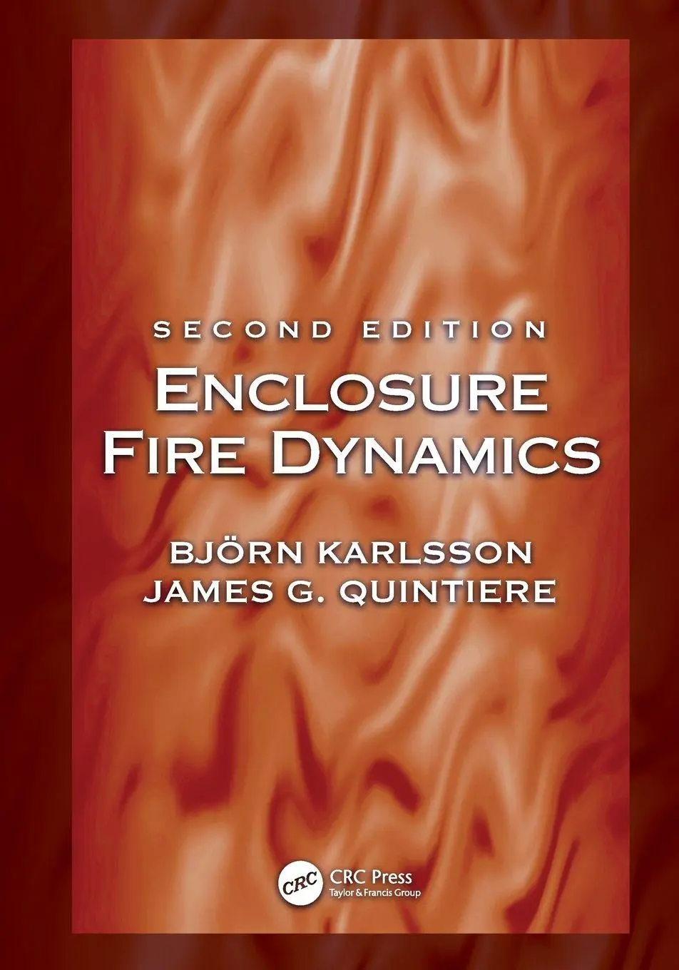 Cover: 9781032286464 | Enclosure Fire Dynamics, Second Edition | Björn Karlsson (u. a.)