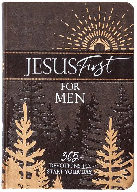 Cover: 9781424566464 | Jesus First for Men | 365 Devotions to Start your Day | Publishing