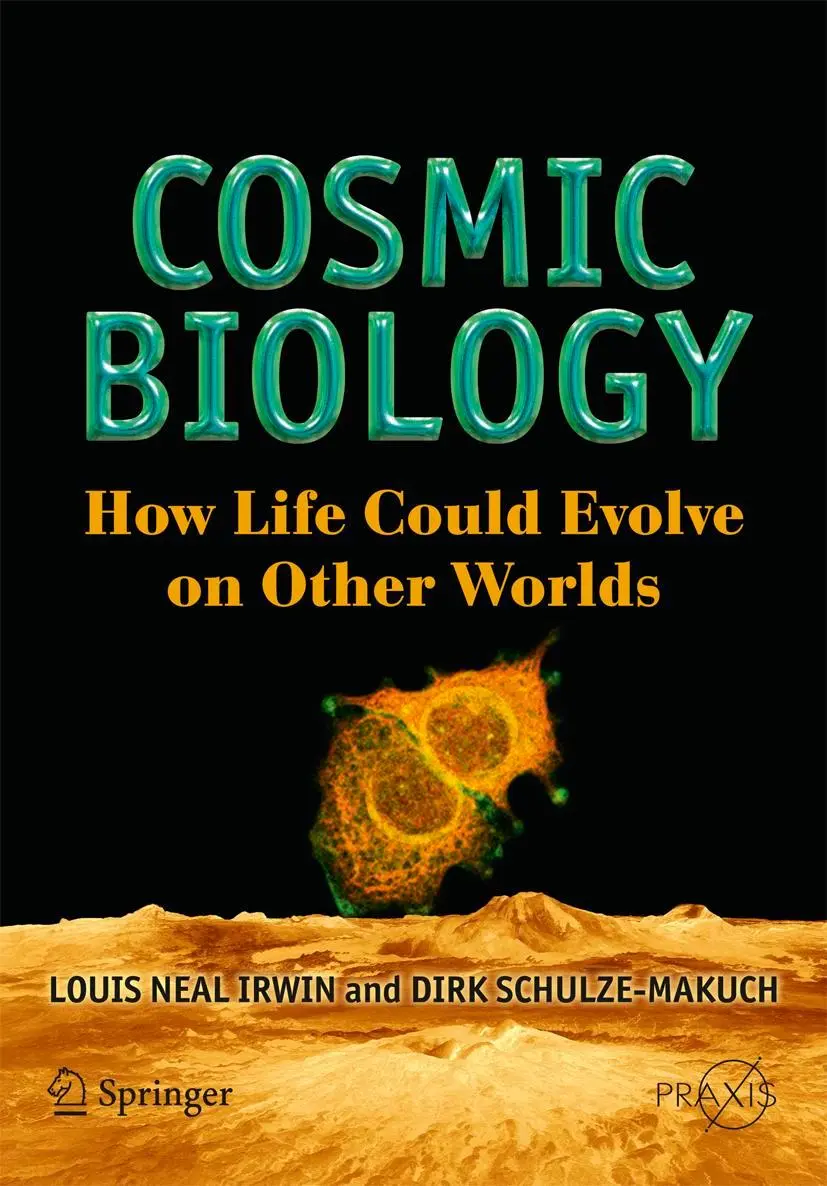 Cover: 9781441916464 | Cosmic Biology | How Life Could Evolve on Other Worlds | Irwin (u. a.)