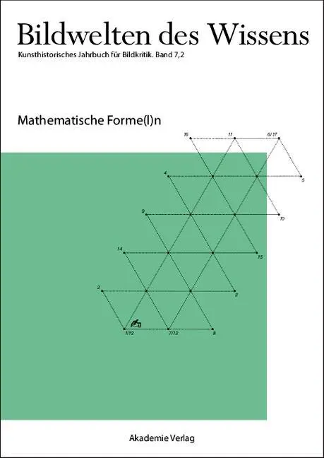 Cover: 9783050046464 | Mathematische Forme(l)n | Katja Müller-Helle | Bildwelten des Wissens