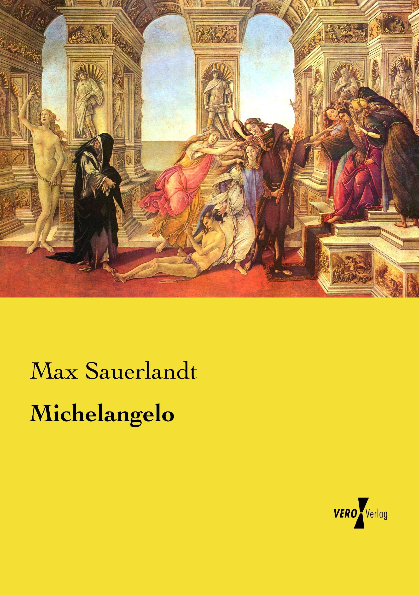 Michelangelo | Max Sauerlandt | Taschenbuch | Paperback | 132 S. | Deutsch | 2019 | Vero Verlag | EAN 9783737206464 - Sauerlandt, Max