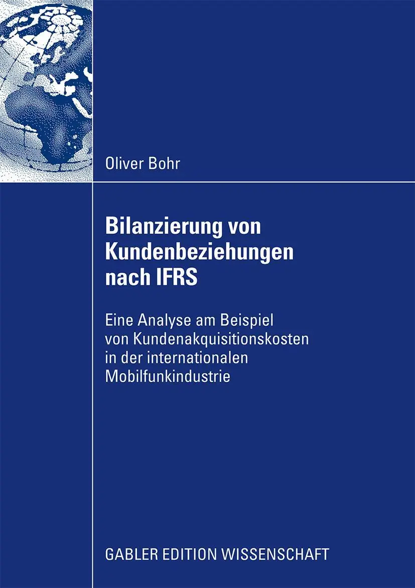 Cover: 9783834916464 | Bilanzierung von Kundenbeziehungen nach IFRS | Oliver Bohr | Buch