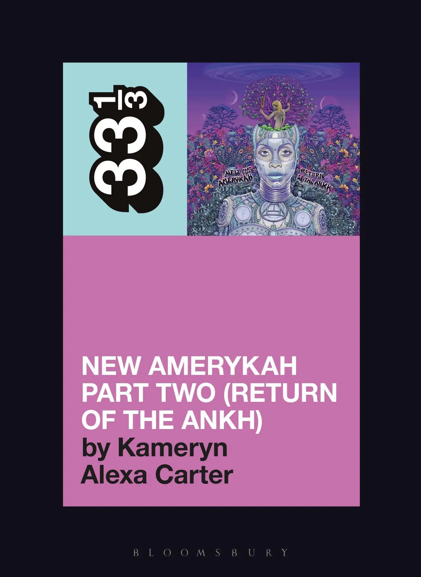Cover: 9798765106464 | Erykah Badu's New Amerykah Part Two (Return of the Ankh) | Carter
