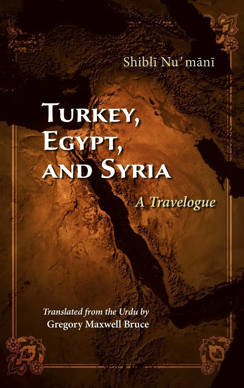 Cover: 9780815636564 | Turkey, Egypt, and Syria | A Travelogue | Shibli Numani | Buch | 2020