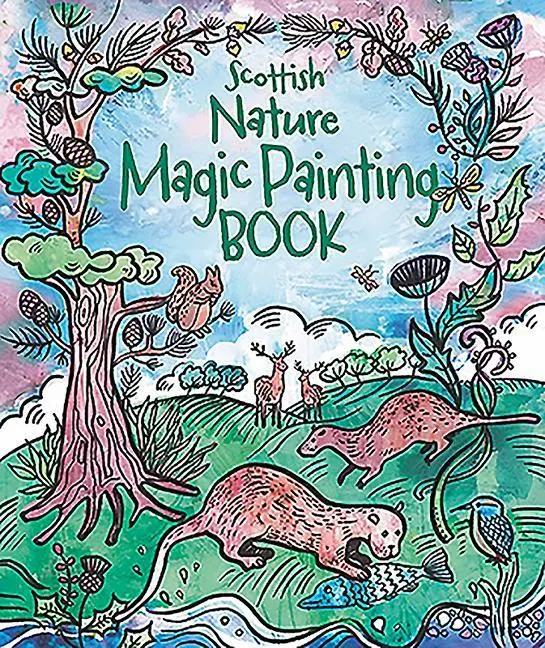 Cover: 9781780276564 | Scottish Nature: Magic Painting Book | Taschenbuch | Englisch | 2020