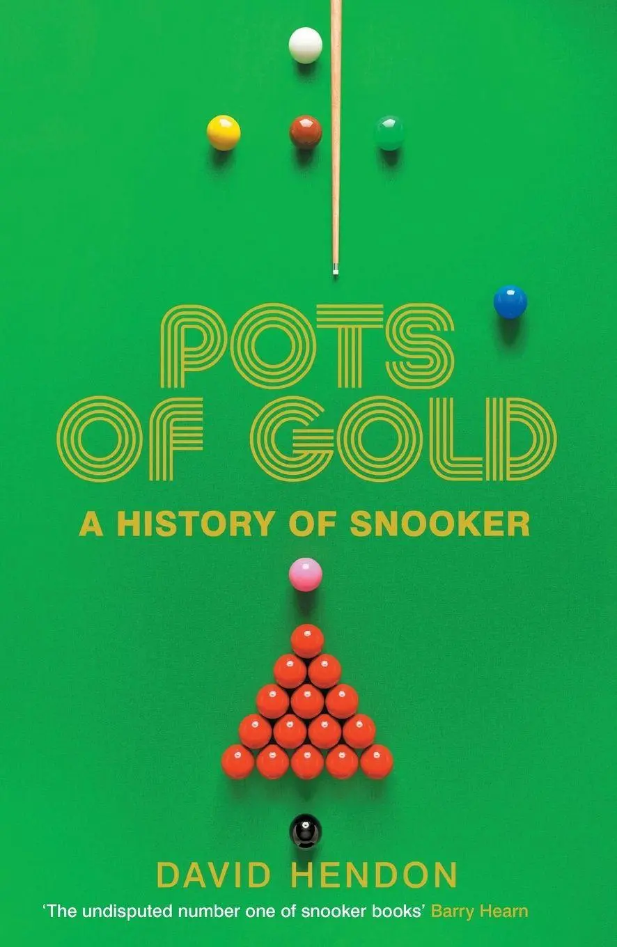 Cover: 9781800756564 | Pots of Gold | A History of Snooker | David Hendon | Taschenbuch