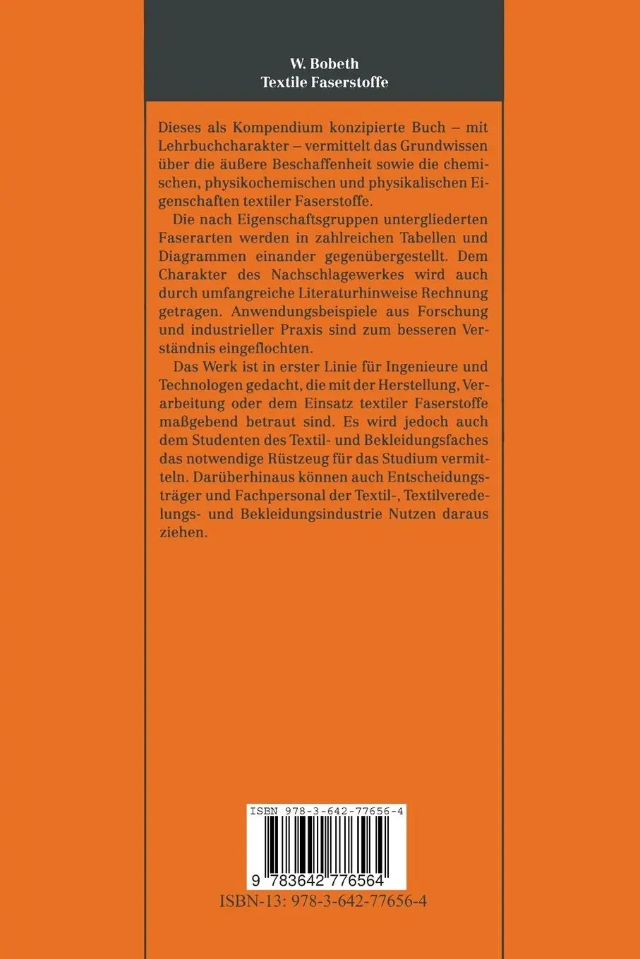 Rückseite: 9783642776564 | Textile Faserstoffe | Beschaffenheit und Eigenschaften | Taschenbuch