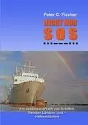Cover: 9783844806564 | Nicht nur SOS | Peter C. Fischer | Taschenbuch | Paperback | 260 S.