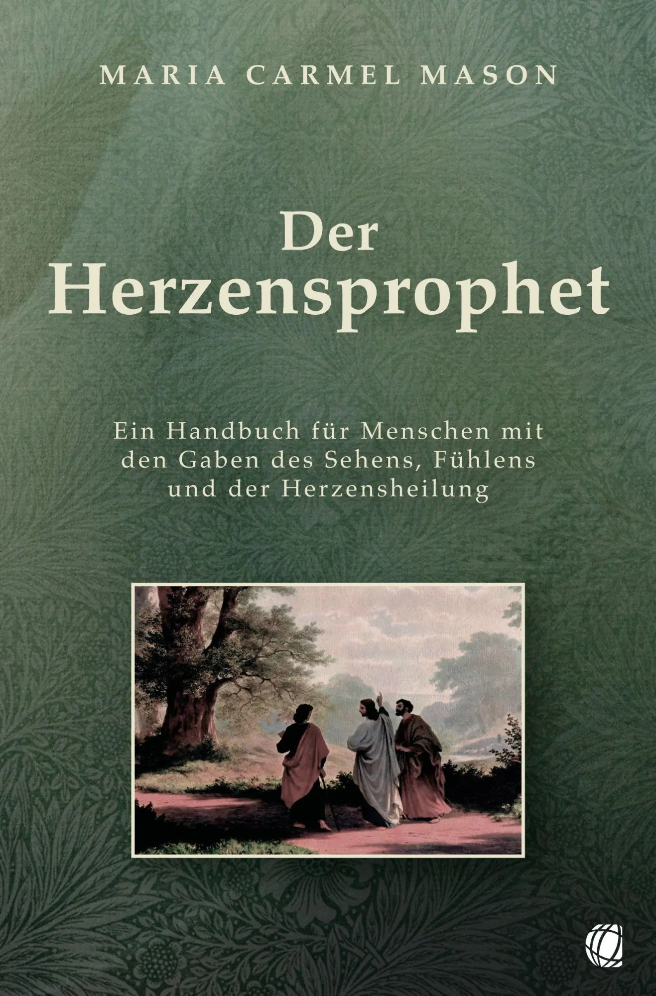 Cover: 9783955786564 | Der Herzensprophet | Maria Carmel Mason | Taschenbuch | 272 S. | 2025