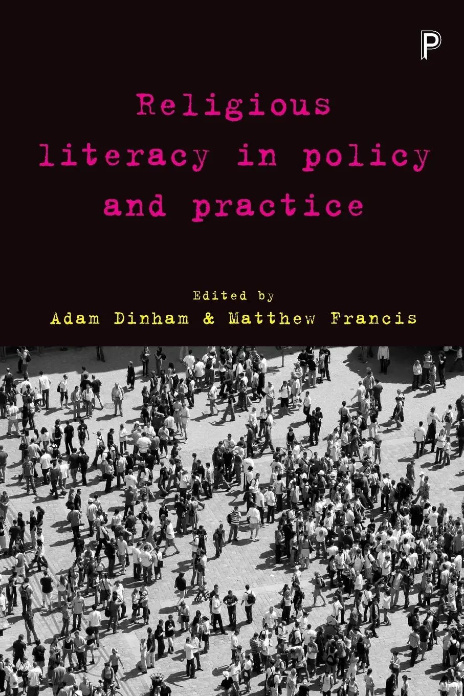 Cover: 9781447316664 | Religious literacy in policy and practice | Adam Dinham (u. a.) | Buch